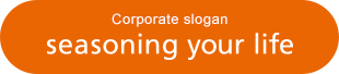 Corporate slogan seasoning your life