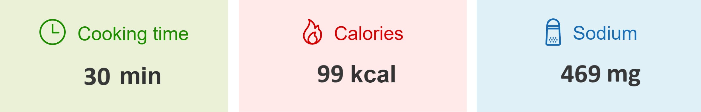 cooking time 30 min, Calories 99kcal, sodium 469mg
