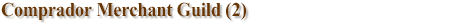 Comprador Merchant Guild (2)